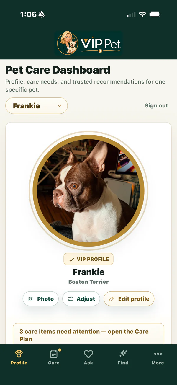 VIP Pet profile screen featuring Frankie, a Boston Terrier, with profile editing and care navigation.
